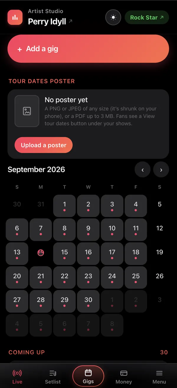 The Studio’s Gigs tab: Add a gig, a Tour dates poster slot with Upload a poster, a September 2026 calendar with a dot on every booked night, Feature a show, Want more gigs? with the Want to perform here? tip, and Coming up — 30.
